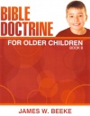 Bible Doctrine for Older Children - Book B